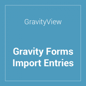 Gravity Forms Import Entries Extension 2.2.6