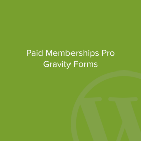 Paid Memberships Pro – Gravity Forms Add On 1.0	