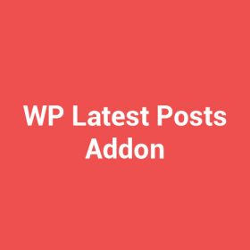 WP Latest Posts Addon 4.6.4
